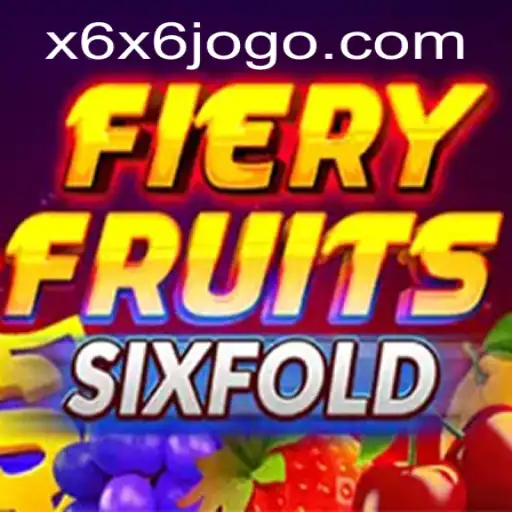 Discover the Excitement of FieryFruitsSixFold: A Captivating Gaming Experience